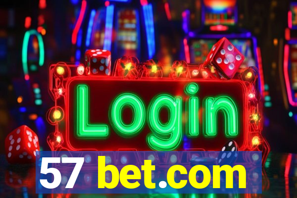 57 bet.com